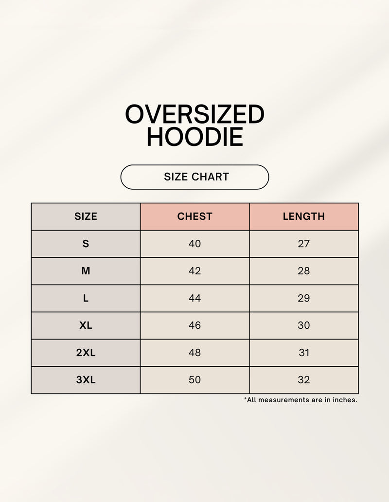 Size chart for Unisex Oversized Hoodie